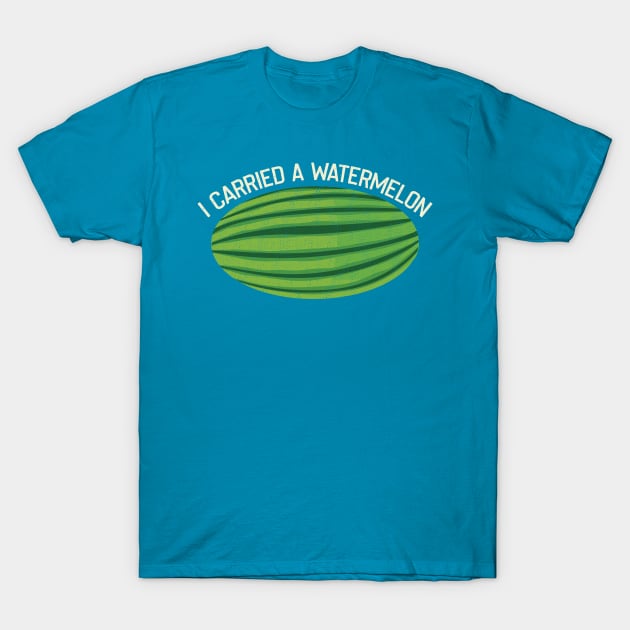 I Carried A Watermelon T-Shirt by mikevotava